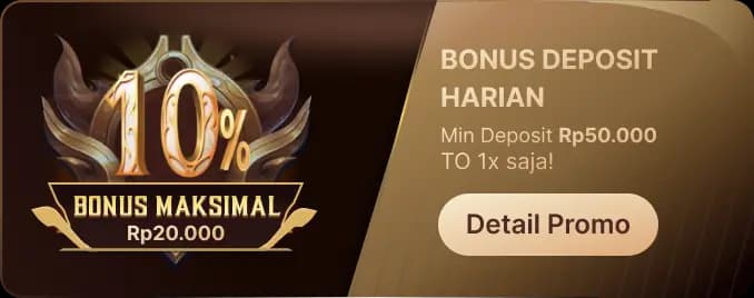BONUS DEPOSIT HARIAN – TO 1X!